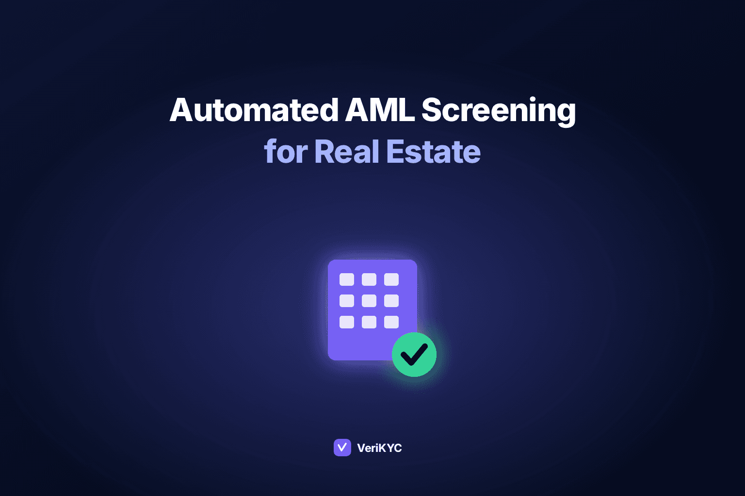 Best Automated AML Screening Tools for Real Estate Compliance