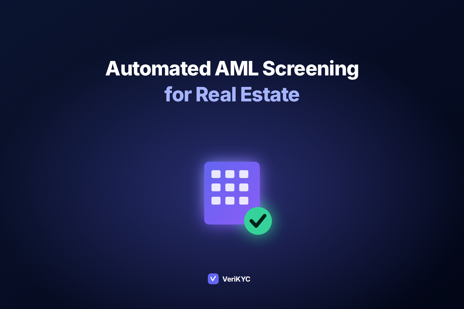 As Melhores Ferramentas Automatizadas de Rastreio AML para Conformidade Imobiliária